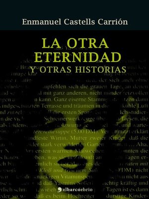 cover image of La otra eternidad y otras historias